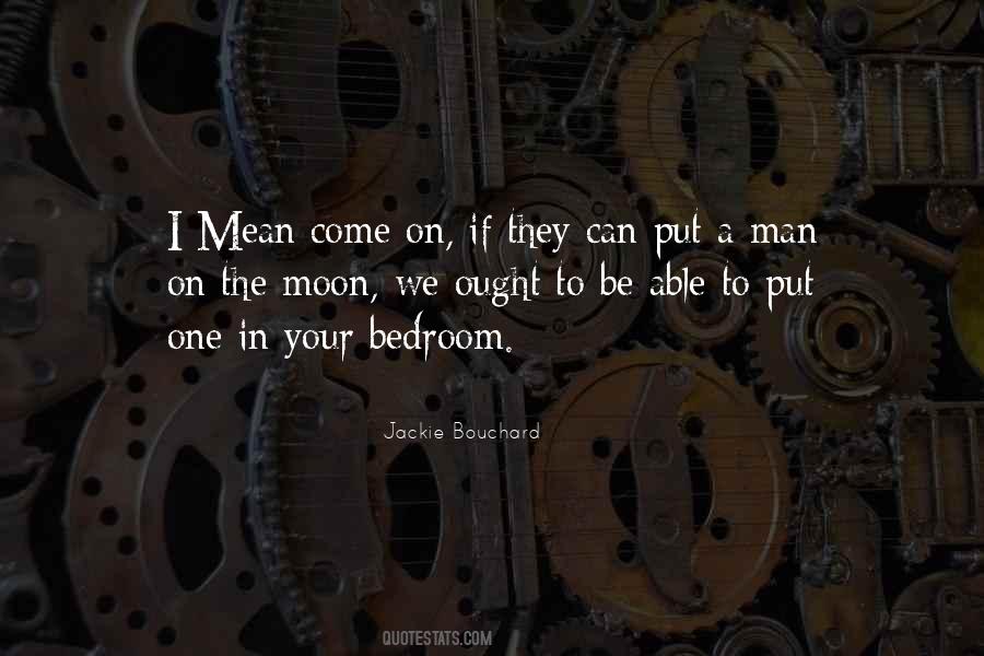 Man In The Moon Quotes #1313915