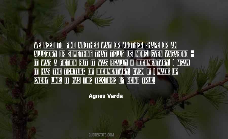 Vagabond Agnes Varda Quotes #67167