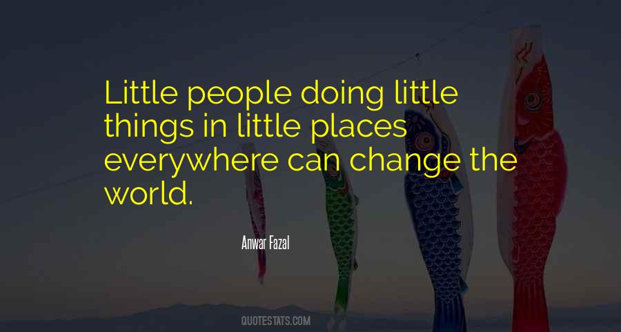 People Places Things Quotes #1143625