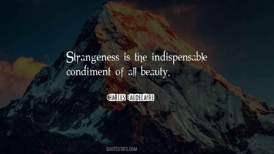 Strangeness Of Beauty Quotes #1369078