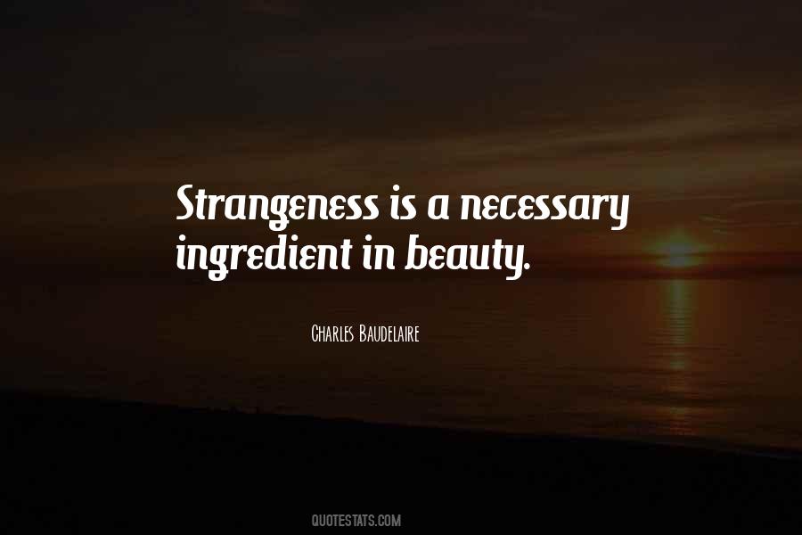Strangeness Of Beauty Quotes #828446