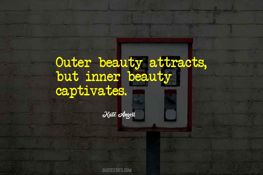 Attracts All The Beauty Quotes #910566