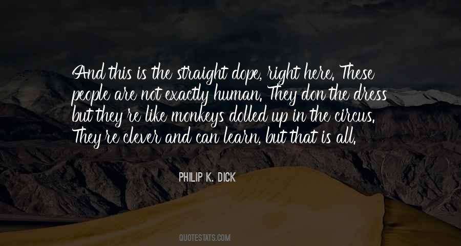 Not My Circus Not My Monkeys Quotes #1329059