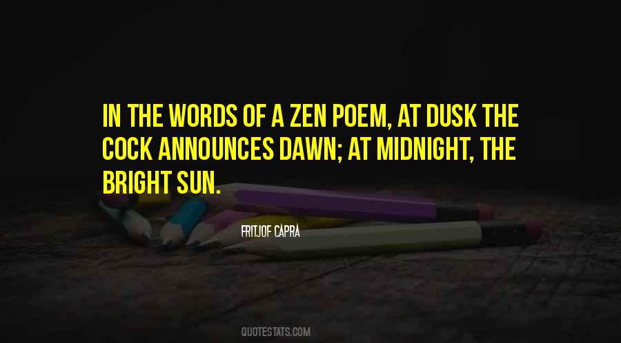 Dawn Till Dusk Quotes #138476