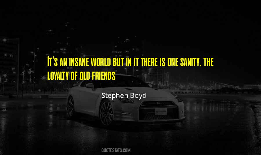 Quotes About The Old Friends #109138