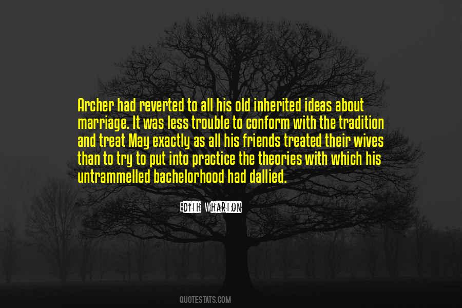 Quotes About The Old Friends #120420