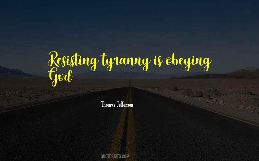 Resisting God Quotes #392909