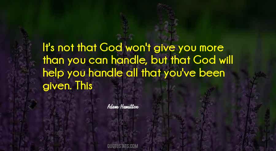 You Can Handle It Quotes #157505