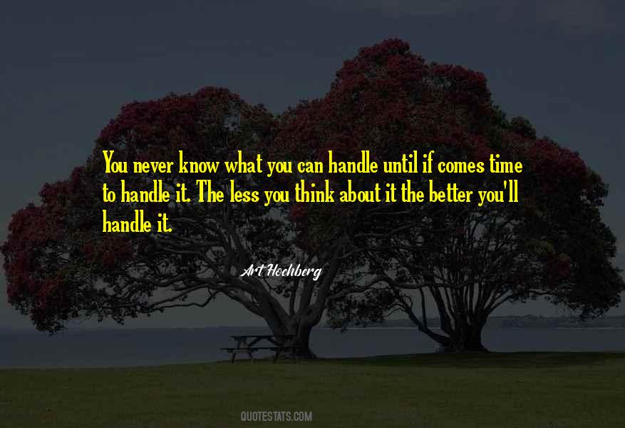 You Can Handle It Quotes #1837