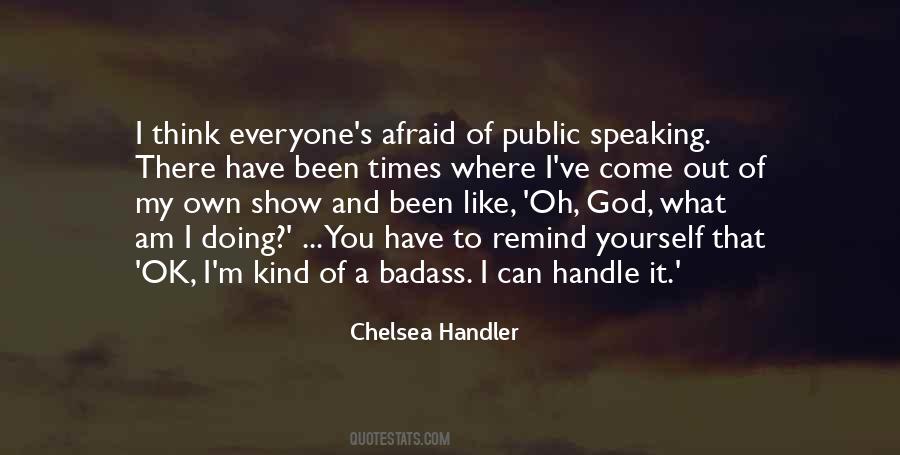 You Can Handle It Quotes #242158