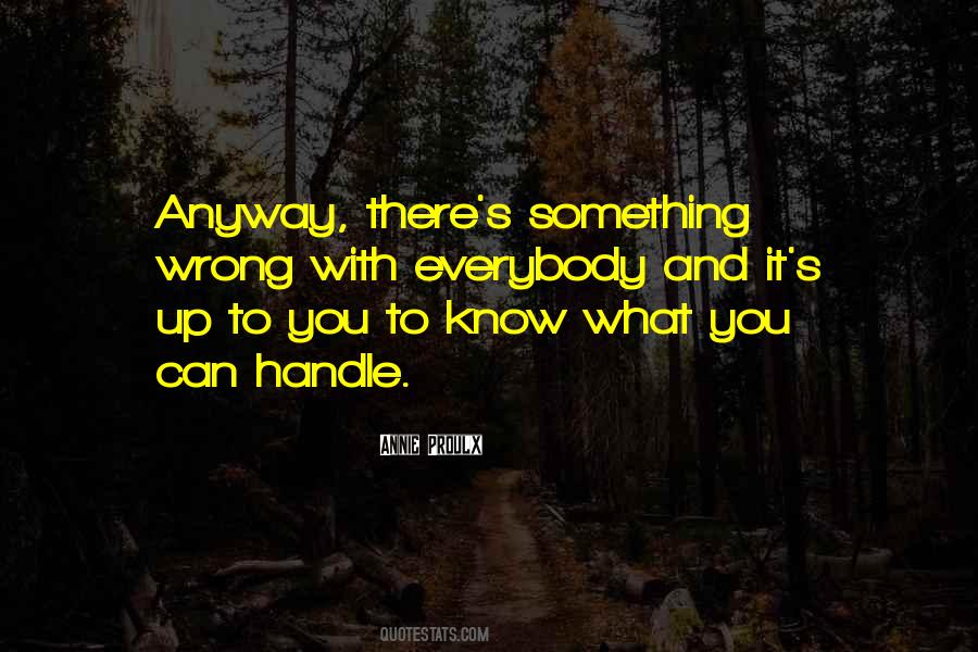 You Can Handle It Quotes #546853