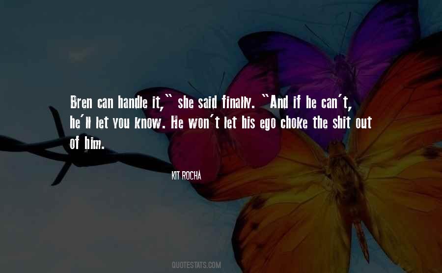 You Can Handle It Quotes #872622