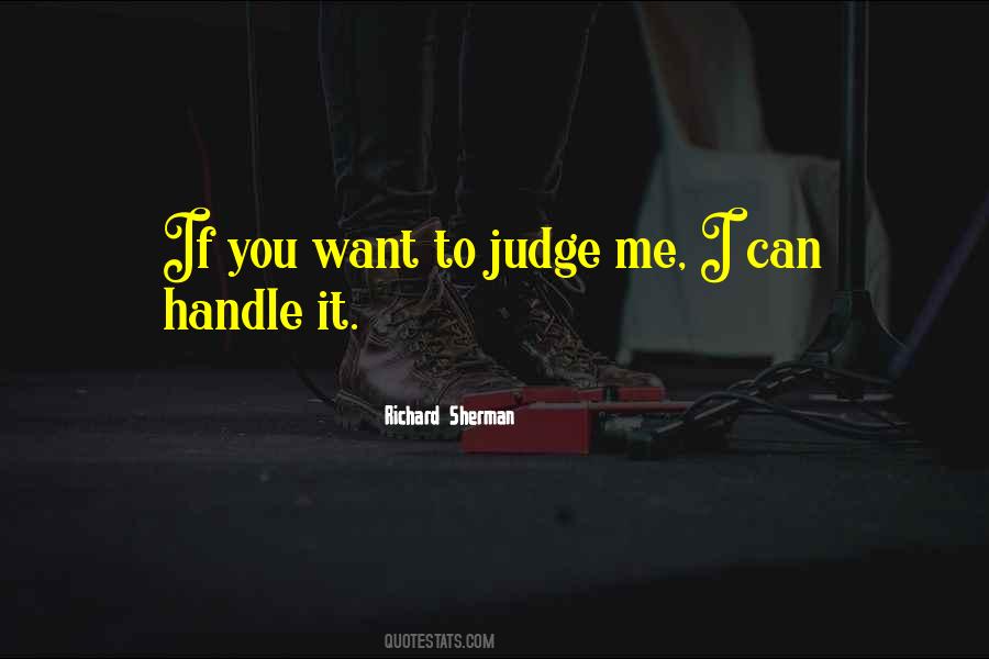 You Can Handle It Quotes #904757