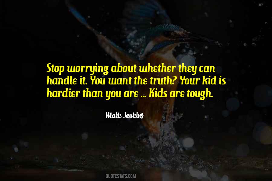 You Can Handle It Quotes #929561
