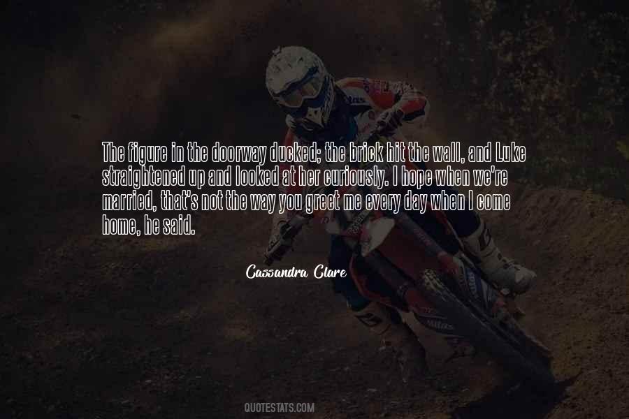 Day At Home Quotes #465036