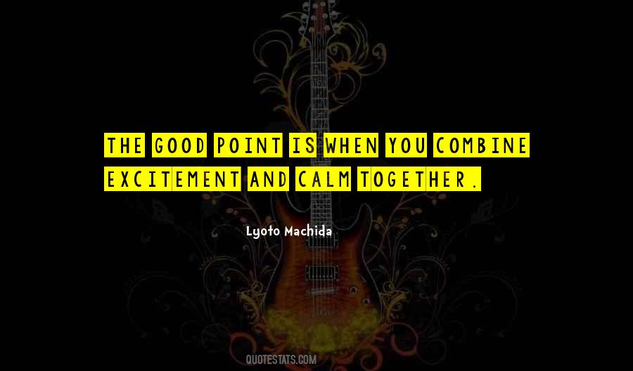 Combine Together Quotes #435205