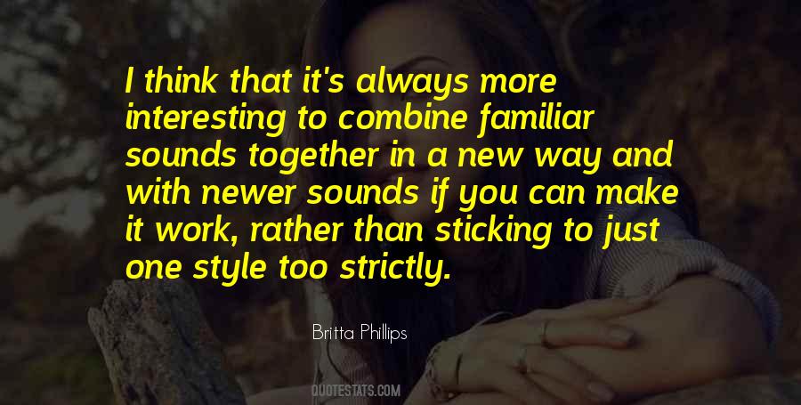 Combine Together Quotes #443405