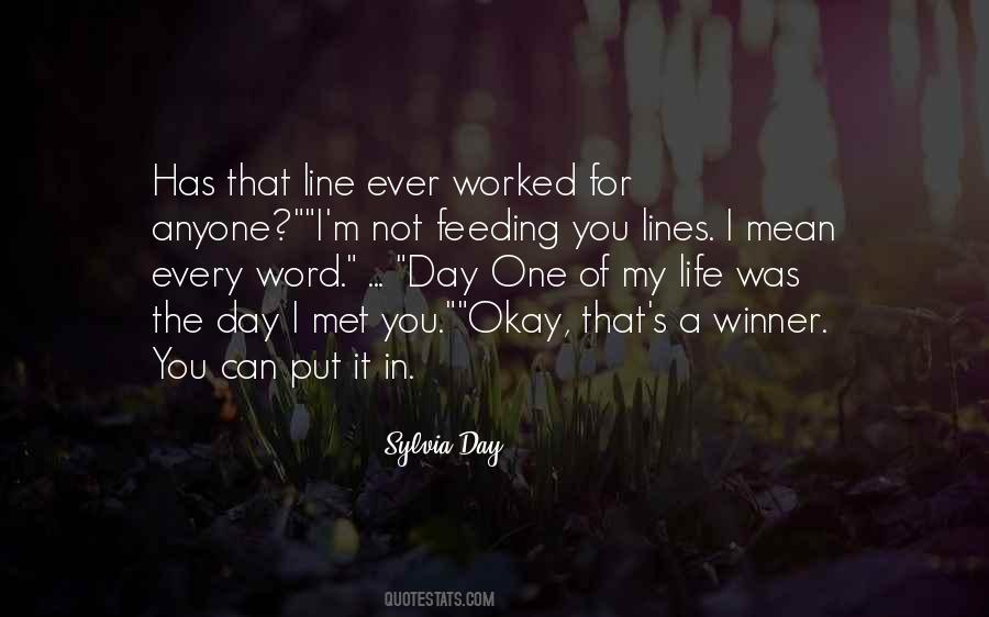 Day I Met You Quotes #1480439