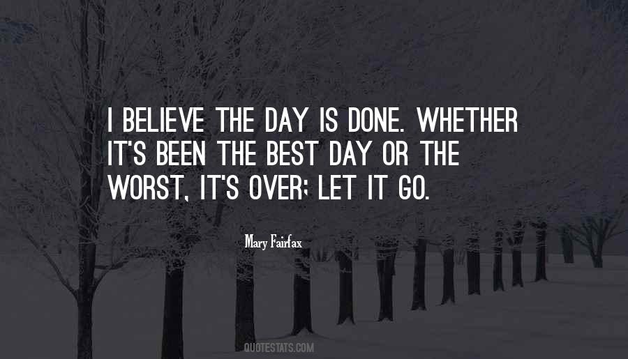 Day Is Done Quotes #1616963