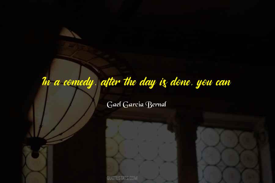 Day Is Done Quotes #436262