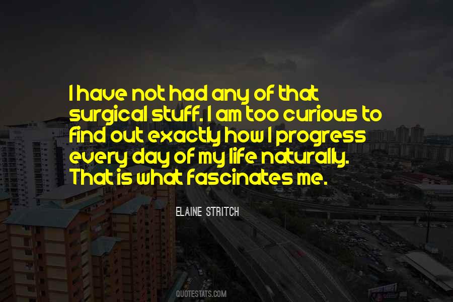 Day Of My Life Quotes #391167