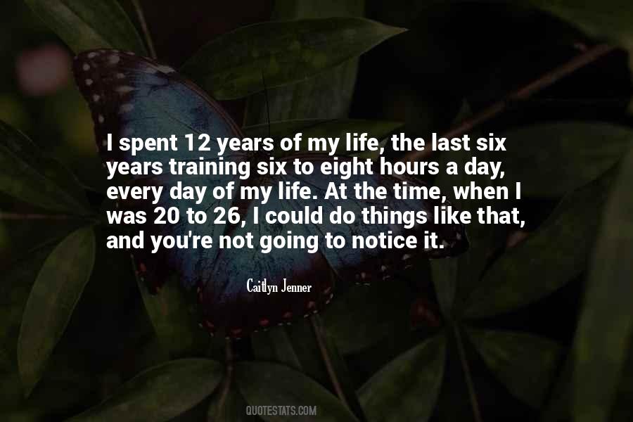 Day Of My Life Quotes #46598