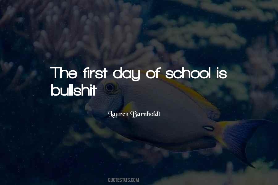 Day Of School Quotes #1302031