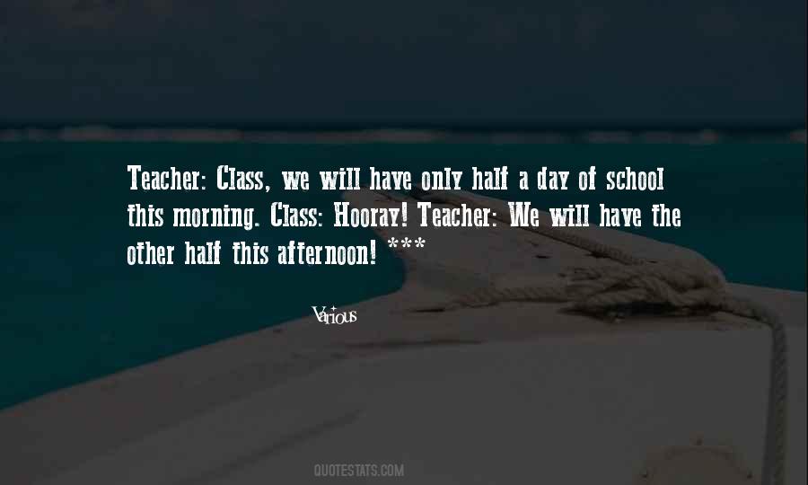 Day Of School Quotes #302373