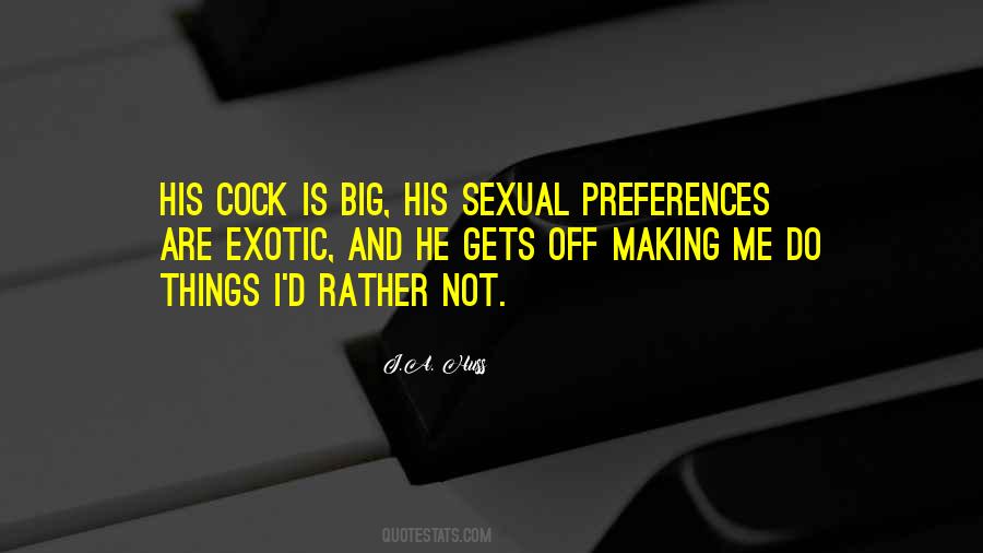 Sexual Preferences Quotes #1696585