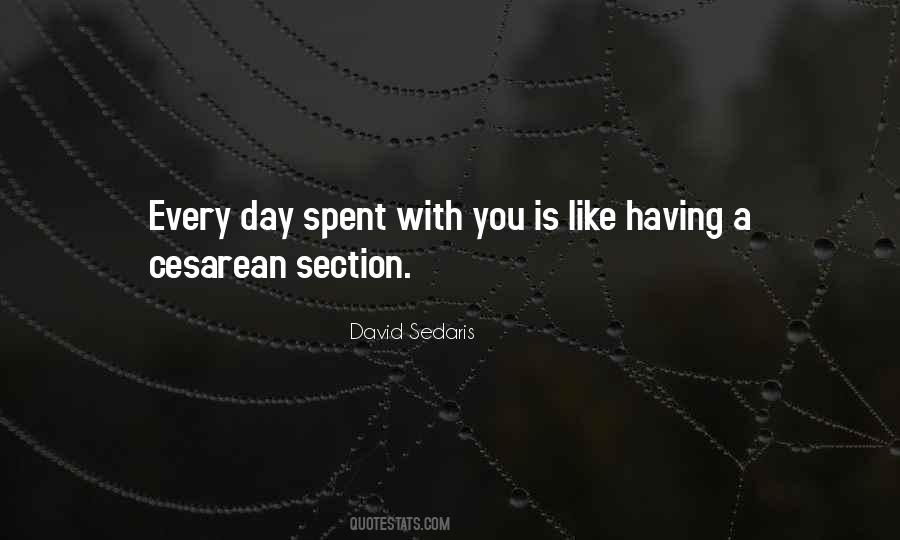 Day Spent With You Quotes #552615
