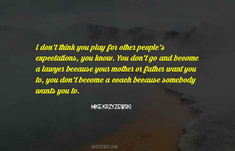 Coach Krzyzewski Quotes #1449535
