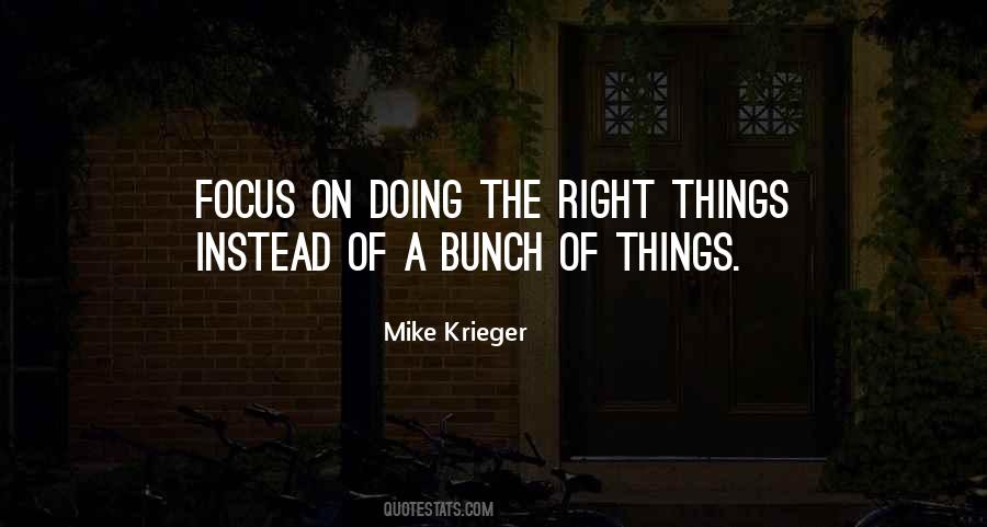 Doing The Right Things Quotes #1672854