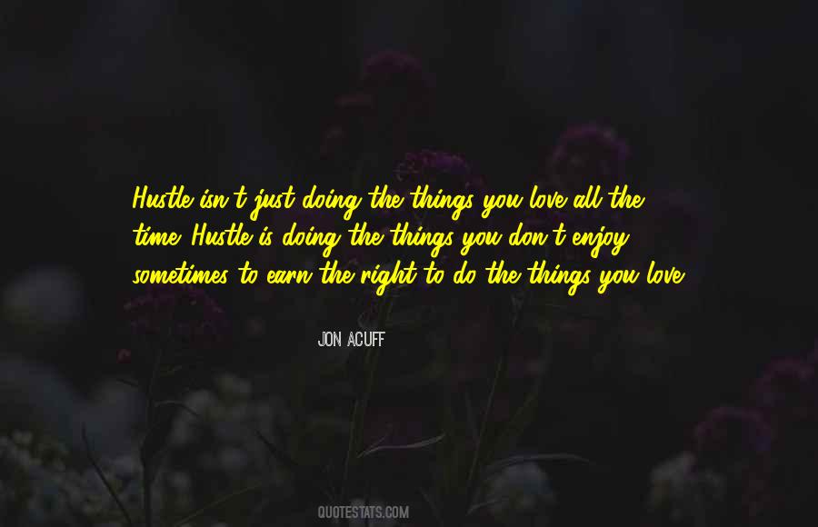 Doing The Right Things Quotes #86245