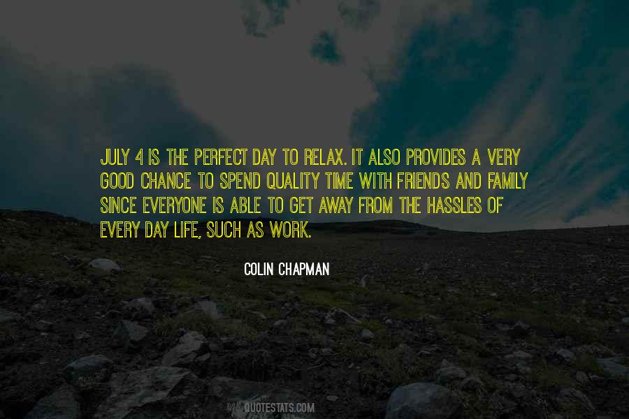 Day To Relax Quotes #591742