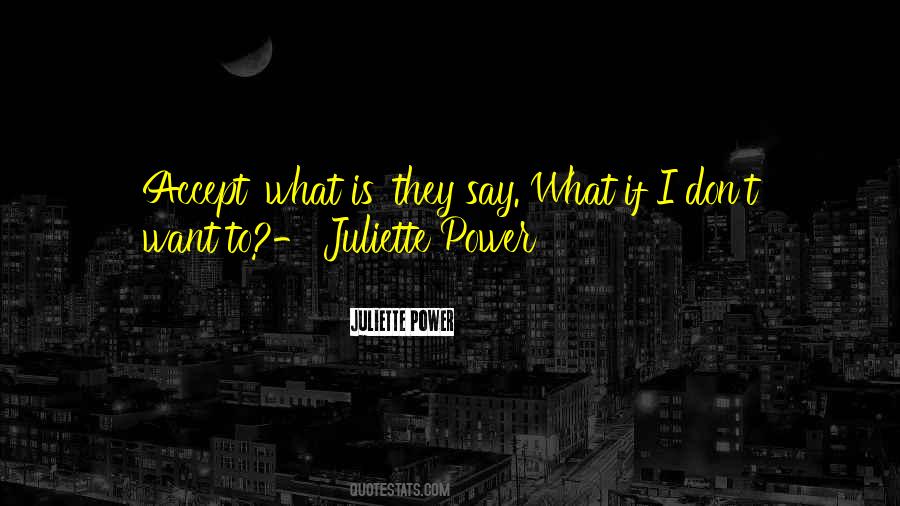 Quotes About Juliette #1350324