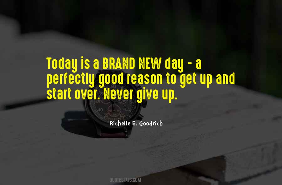 Day To Start Quotes #194936