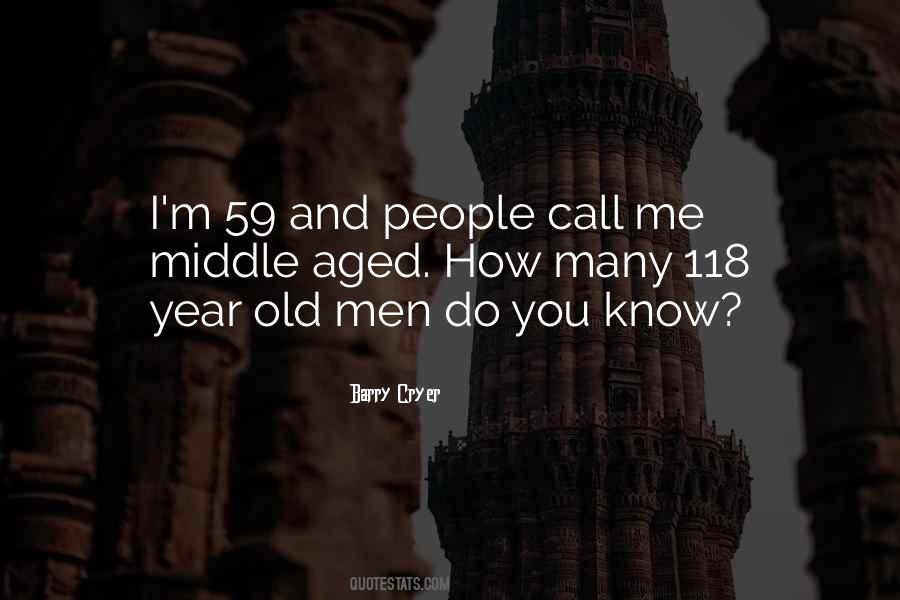 Old Men Quotes #1303558