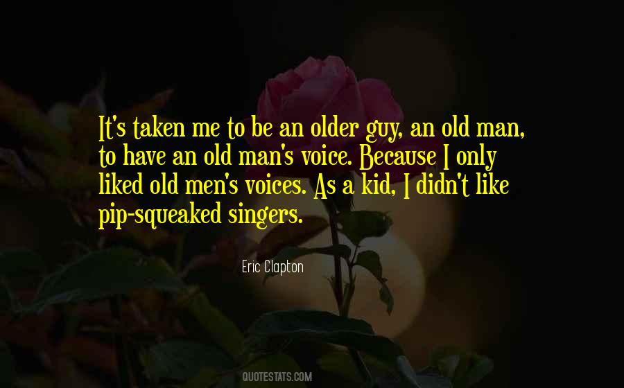 Old Men Quotes #1722127