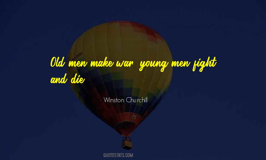 Old Men Quotes #1748211