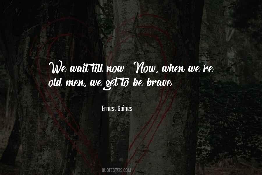 Old Men Quotes #980742