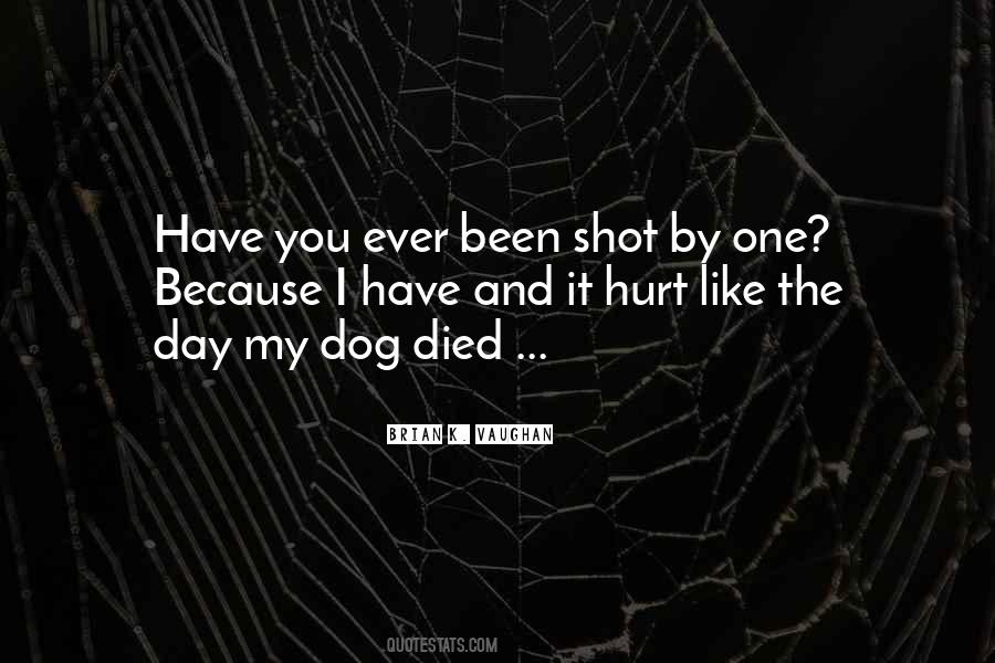 Day You Died Quotes #1351794