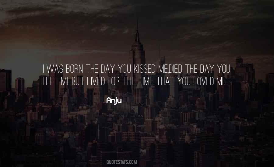 Day You Died Quotes #1500084