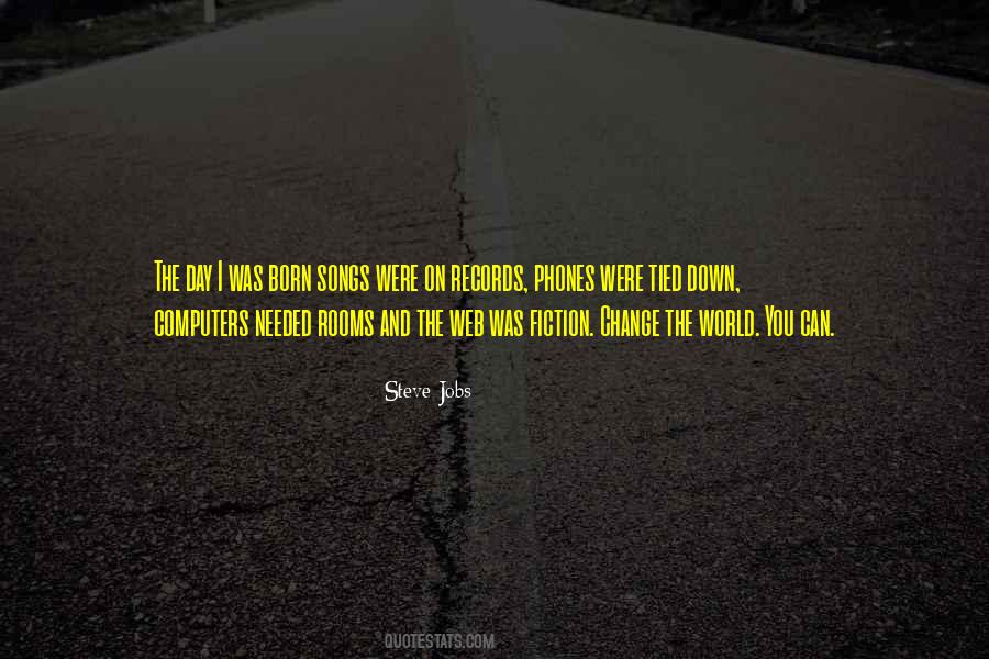 Day You Were Born Quotes #847980