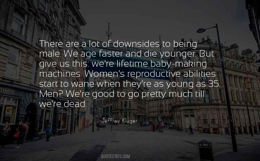 Baby While Were Young Quotes #430652