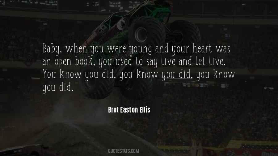 Baby While Were Young Quotes #611364