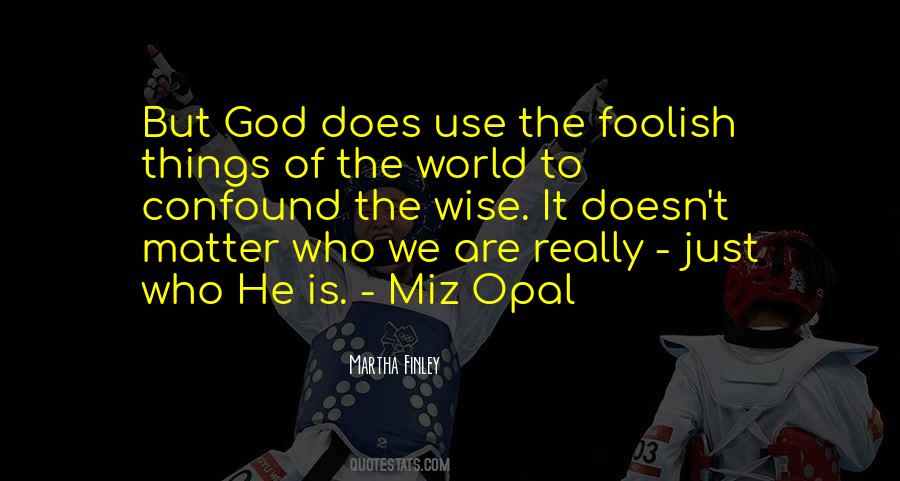 Matter To God Quotes #142342