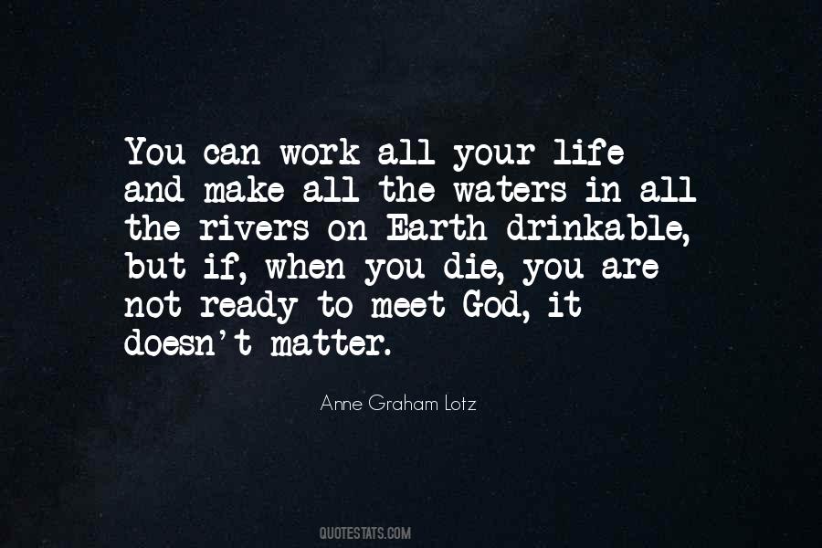 Matter To God Quotes #173053