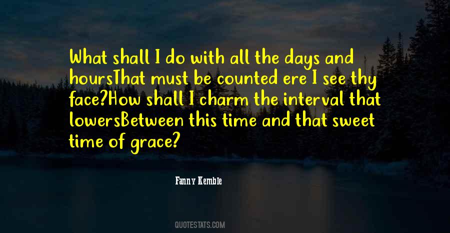 Days Are Counted Quotes #1148362