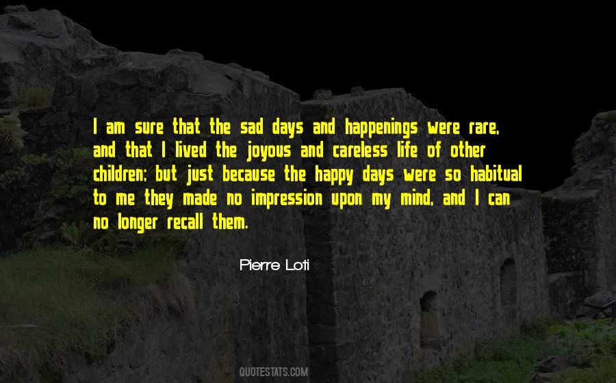 Days Are Longer Quotes #1117069