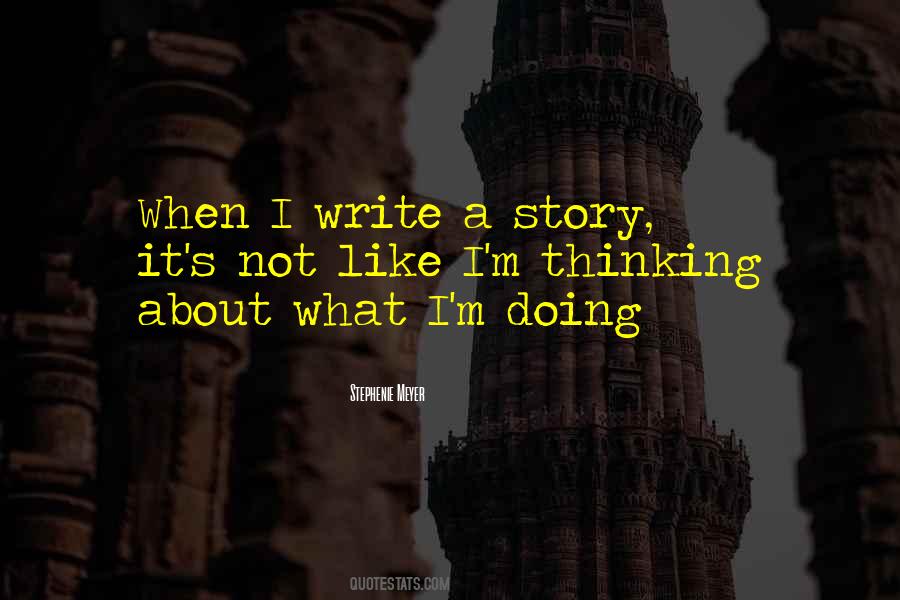 Write A Story Quotes #754544